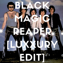 BLACK MAGIC REAPER (LUXXURY EDIT)
