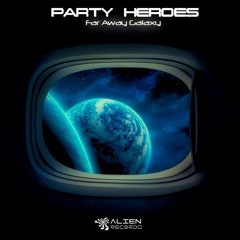 Party Heroes - Far Away Galaxy