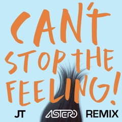 Justin Timberlake - Can't Stop The Feeling (Astero Club Remix)