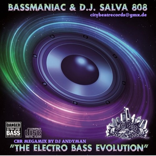 Stream Bassmaniac & DJ Salva 808 - The Electro Bass Evolution (CBR.
