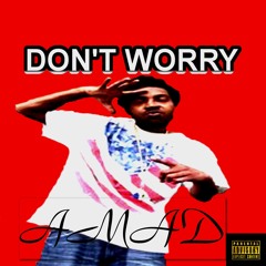 Dont Worry (Remix)