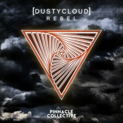 Dustycloud - Rebel [Nest HQ Premiere]