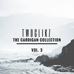 TwoClikz - The Cardigan Collection - Vol. 3