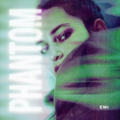 EMI - PHANTOM