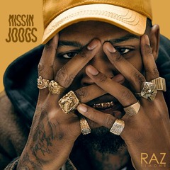 Raz Simone - Missin Joogs