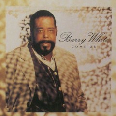 BARRY WHITE - Come On Baby (Dj Nobody Re Edit) Free Download