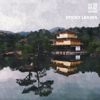 Linying - Sticky Leaves