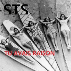TU AVAIS RAISON