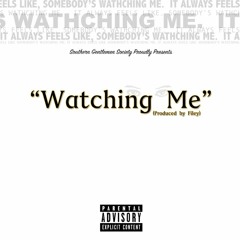 Watching Me (Prod. by FIley)