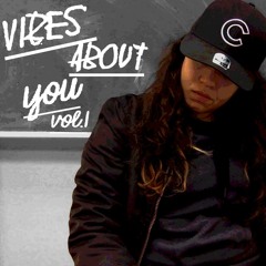 Vibes About You Vol.1