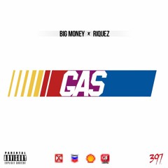 BiG MONEY - Gas ft. riQuez (Prod. GamerBoomin)
