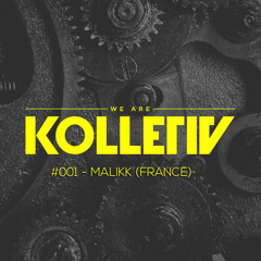 Malikk - #001_Kolletiv