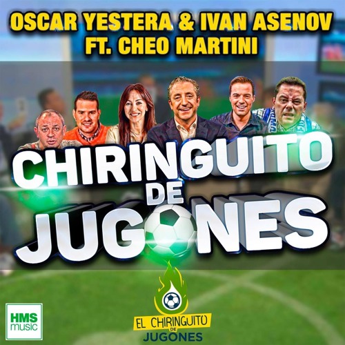 Ivan Asenov Ft Oscar Yestera & Cheo Martini El Chiringuito De Jugones (cancionMP3)