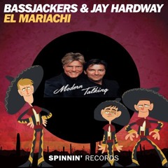 Bassjackers, Jay Hardway vs. Modern Talking - You're My Mariachi ( Left Brow & Maxx Junior Mashup )