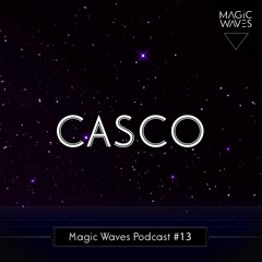 Stream Magic Waves  Listen to Casco/Salvatore Cusato Mixes