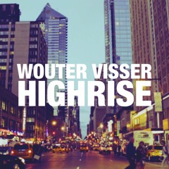Wouter Visser - Highrise
