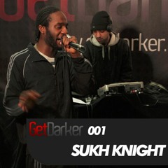 Sukh Knight & Badness – GetDarkerTV 001 [March 2009]