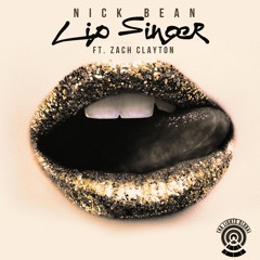Nick Bean - Lip Singer ft. Zach Clayton