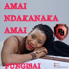 Fungisai - Amai Ndakanaka 2016 PTK Music