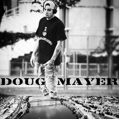 Doug Mayer - Fuck Yourself (Justin Bieber Remix) Prod. by Garren Williams