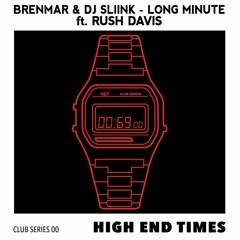 Brenmar & Dj Sliink - Long Minute (Ft. Rush Davis)