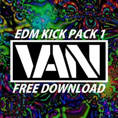 EDM Kick Pack (25) [Hard/Big/Soft] [FREE DOWNLOAD] [CHECK OUT MY OTHER PACKS]
