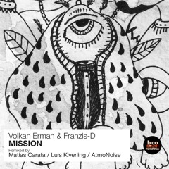 Franzis-D & Volkan Erman - Mission (Matias Carafa Remix) [BCSA]