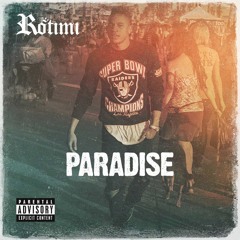 PARADISE (Prod by Brandon " B.A.M.” Hodge) *BONUS TRACK*