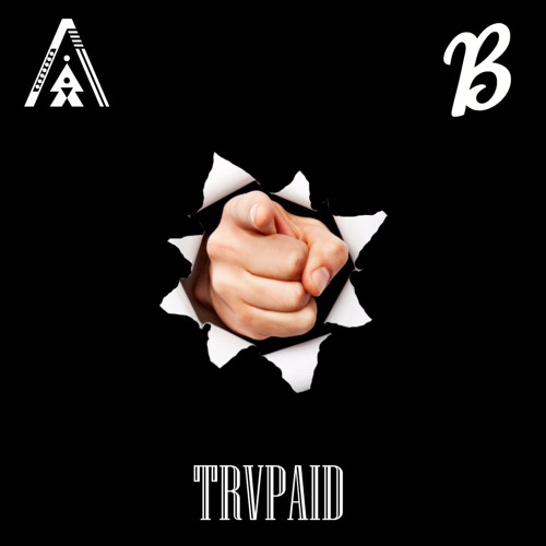 TRVPAID - It's All About You (Original Mix) HOME BVSS X BLAZE IT RECS