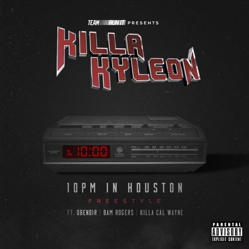 Killa Kyleon | 10pm In Houston
