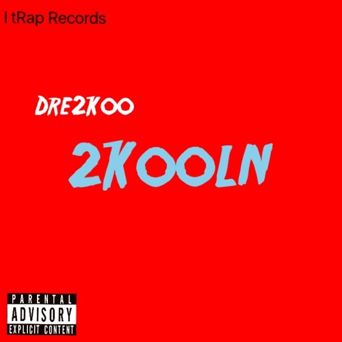 dre2koo - 2kooln