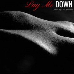 Lay Me Down (Cover)