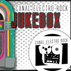 JukeBox Canal Electro Rock - June 03 (2016)
