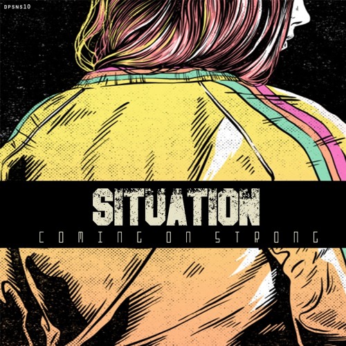 Situation - Coming On Strong