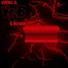 YungGBeatz - Charged Up