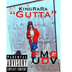 KingRaRa "Gutta"