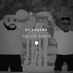 Azizi Gibson - DJ Khaled (Viblow Remix)