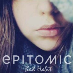 Bad Habit