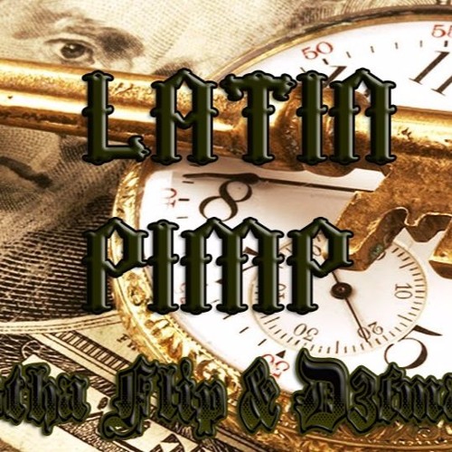 Latin Pimp - Mistha Flip & D3fmade ft. Nicole Funk( Prod by D3fmade)