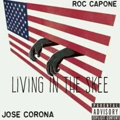 Roc Capone- Living In The Skee Ft (LFBjojo)