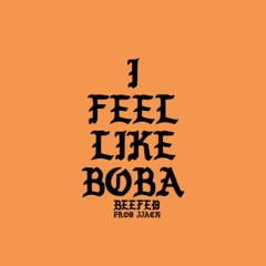 I Feel Like Boba(prod. JJack)