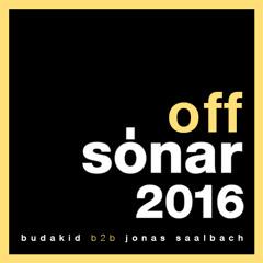 Jonas Saalbach & Budakid @ Off Sonar 2016 | Moodmusic Showcase