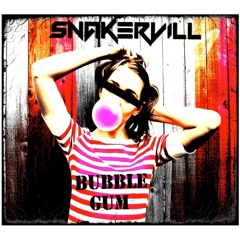 SNAKERVILL - Bubble Gum
