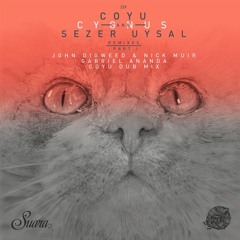 Coyu & Sezer Uysal - Cygnus (Gabriel Ananda Remix)