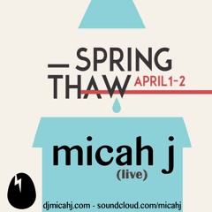 Live at Spring Thaw  4/1/16