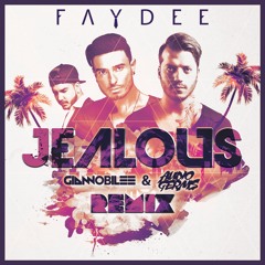 Faydee - Jealous ( GIAN NOBILEE & ADGRMS remix )