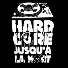 hardcore jusqu'a la mort