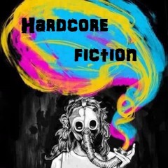 Hardcore fiction