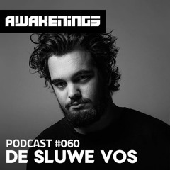Awakenings Podcast #060 - De Sluwe Vos