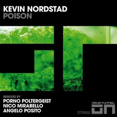 OUT NOW!! Kevin Nordstad - Poison (Nico Mirabello Remix) Snippet [Drum Tunnel Records]